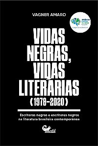 Livro Vidas Negras, Vidas Literárias (1978-2020)