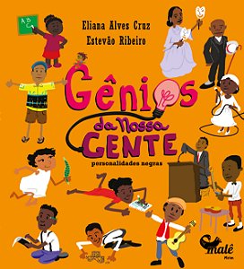 Livro Gênios Da Nossa Gente - Personalidades Negras