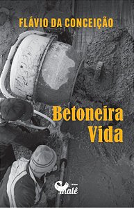Livro Betoneira Vida