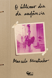 Livro O Último Dia Da Infância