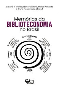 Livro Memórias Da Biblioteconomia No Brasil