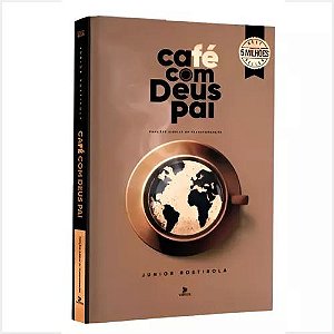 Livro Café Com Deus Pai 2025 - Junior Rostirola