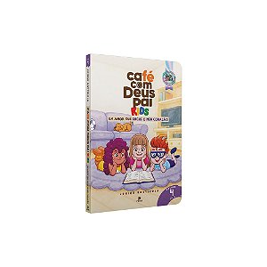Livro Café com Deus Pai Kids 6° Edição - Volume 4: Um amor que ...