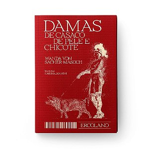 Livro Damas De Casaco De Pele E Chicote