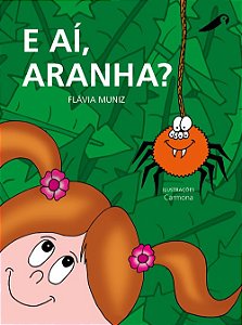 Livro E Aí, Aranha?