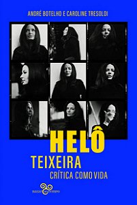 Livro Helô Teixeira - Crítica Como Vida