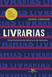 Livro Livrarias - Uma História Da Leitura E De Leitores