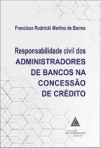 Livro Responsabilidade Civil Dos Administradores De Banco...