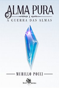 Livro Alma pura: a guerra das almas (Volume 1)
