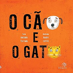 Cão e o Gato, O