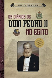 Livro Os diários de D. Pedro II no Egito