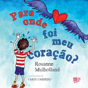 Livro Para onde foi meu coração?