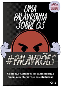 Livro Uma palavrinha sobre os palavrões: Como funcionam o...