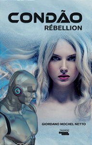 Livro Condão: Rébellion