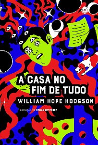 Livro A casa no fim de tudo + Os botes do Glen Carrig