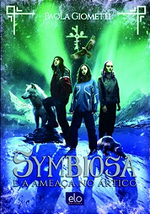 Livro Symbiosa E A Ameaça No Ártico