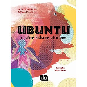 Livro Ubuntu - E Outras Histórias Africanas