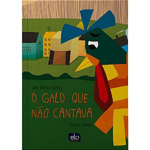 Livro O Galo Que Não Cantava