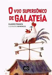 Livro O Voo Supersônico De Galateia