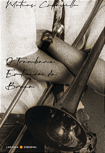 Livro O trombone embaixo do braço
