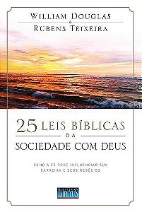 Livro 25 Leis Bíblicas Da Sociedade Com Deus