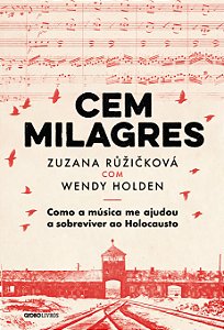 Livro Cem milagres: como a música me ajudou a sobreviver ...