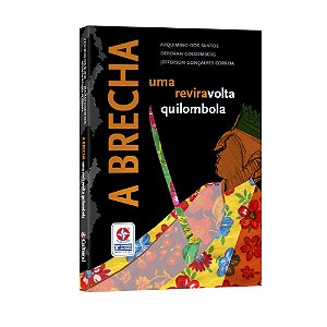 Livro A brecha: Uma reviravolta quilombola