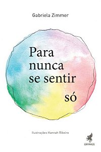 Livro Para nunca se sentir só