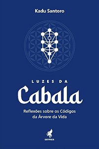 Livro Luzes da Cabala: reflexões sobre os códigos da árvo...