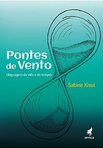 Livro Pontes de vento: linguagens da vida e do tempo