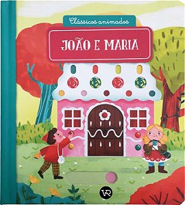 Livro Clássicos Animados: João e Maria (Nova Edição)