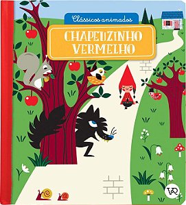 Livro Clássicos Animados:Chapeuzinho Vermelho (Nova Ediçã...