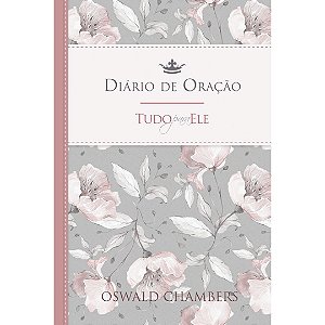 Livro Tudo para Ele - Diário de Oração