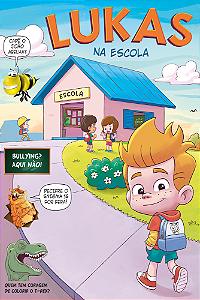 Livro Lukas na Escola (Livro Infantil): quadrinhos divertidos c...