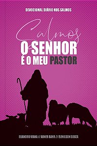 Livro O Senhor É Meu Pastor - Capa Rosa