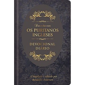 Livro Dia a dia com os Puritanos Ingleses Capa dura: Devo...