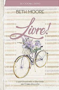 Livro Livre! - devocional: experimentando a liberdade em ...