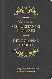Livro Dia a dia com os Puritanos Ingleses Capa couro: Dev...