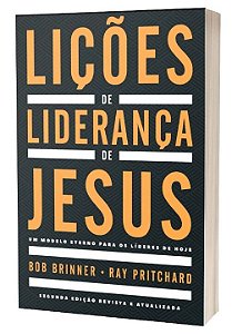 Livro Lições de liderança de Jesus: Um modelo eterno para...