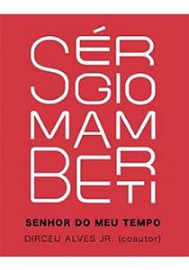 Livro Sérgio Mamberti: Senhor do meu tempo