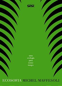 Livro Ecosofia: Uma ecologia para nosso tempo
