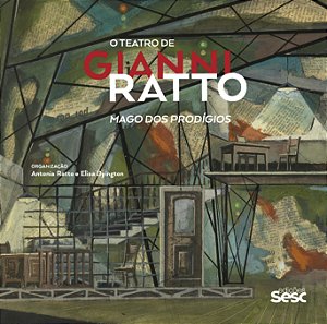 Livro O teatro de Gianni Ratto: Mago dos prodígios