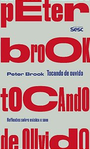 Livro Tocando de ouvido: Reflexões sobre música e som
