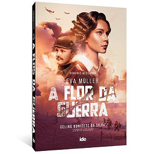 Livro Eva Muller - A Flor da Guerra