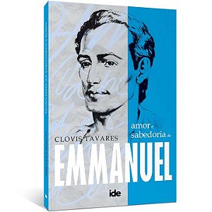 Livro Amor e Sabedoria de Emmanuel