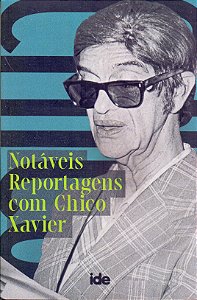 Livro Notaveis Reportagens Com Chico Xavier - (Boa Nova)