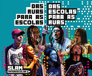 Livro Slam Interescolar–SP: Das Ruas Para As Escolas, Das...