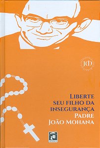 Livro Liberte Seu Filho Da Insegurança