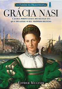 Livro Grácia Nasi - Série Faróis Da Filantropia