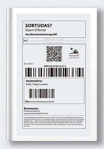 Livro Sortudas?: #avidarealnãoéumapubli